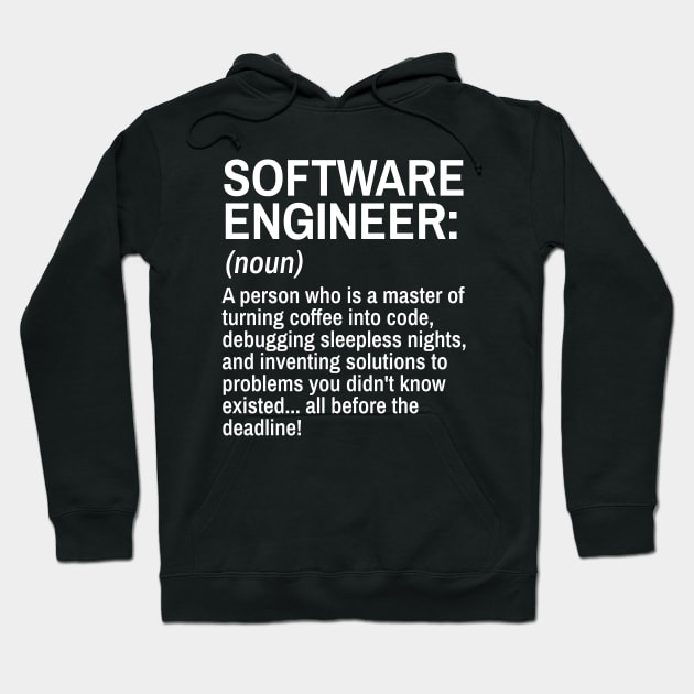 Software Engineer Funny Definition Engineer Definition / Definition of an Engineer Hoodie by Goodivational